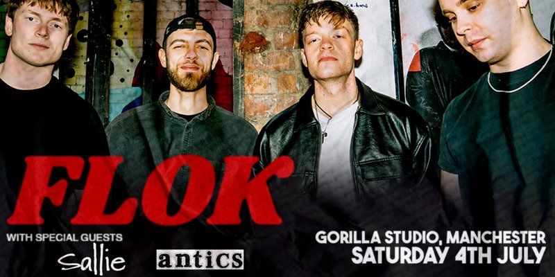 FLOK | 'Stop Turning' Release Party - w/ Sallie & Antics | Gorilla Studio