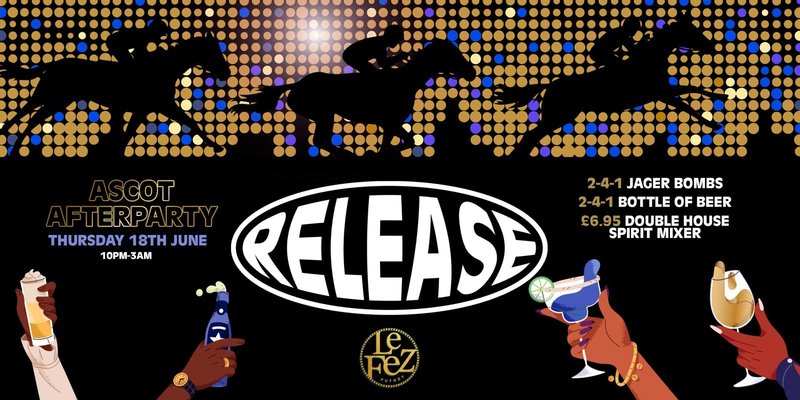 Release Thursdays- Royal Ascot Thursday