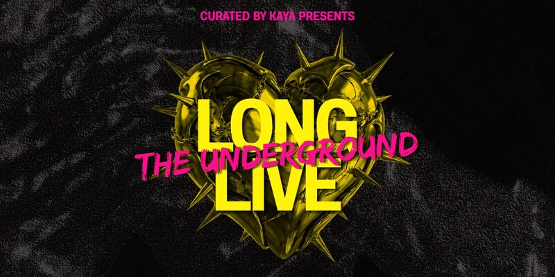 Long Live: The Underground