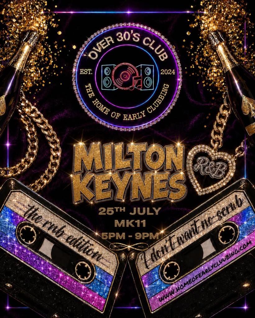 Over 30s Club Presents Daytime Disco - Milton Keynes (R&B Edition)