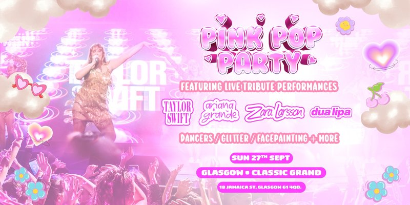 The Pink Pop Party - Glasgow