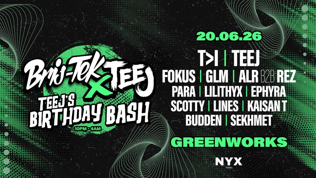 Bris-Tek x Teej's Birthday 2