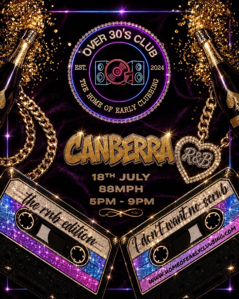 Over 30's Club Presents Daytime Disco - Canberra (R&B Edition)