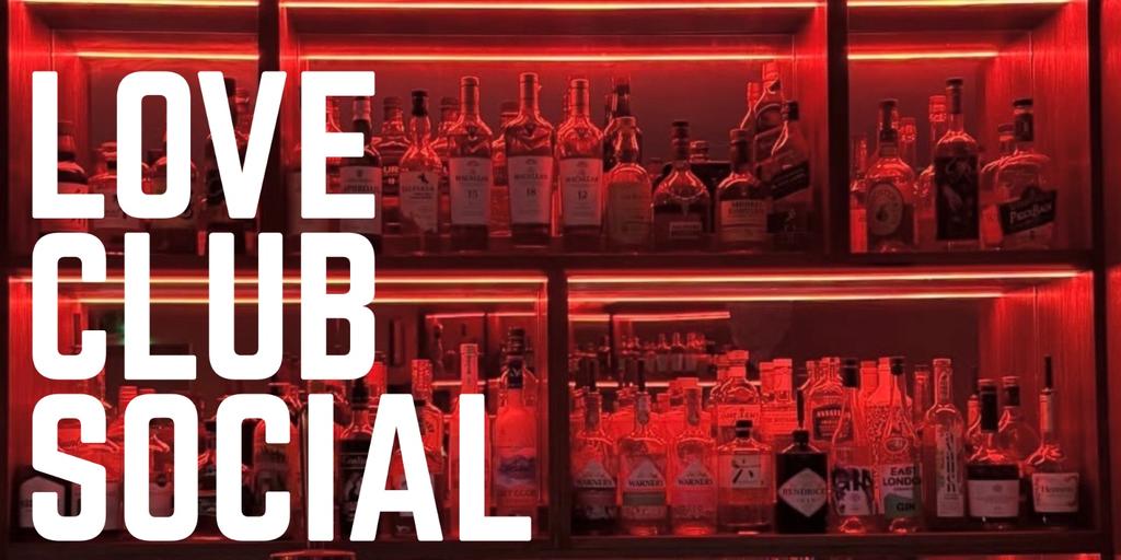 Love Club Social 21/10