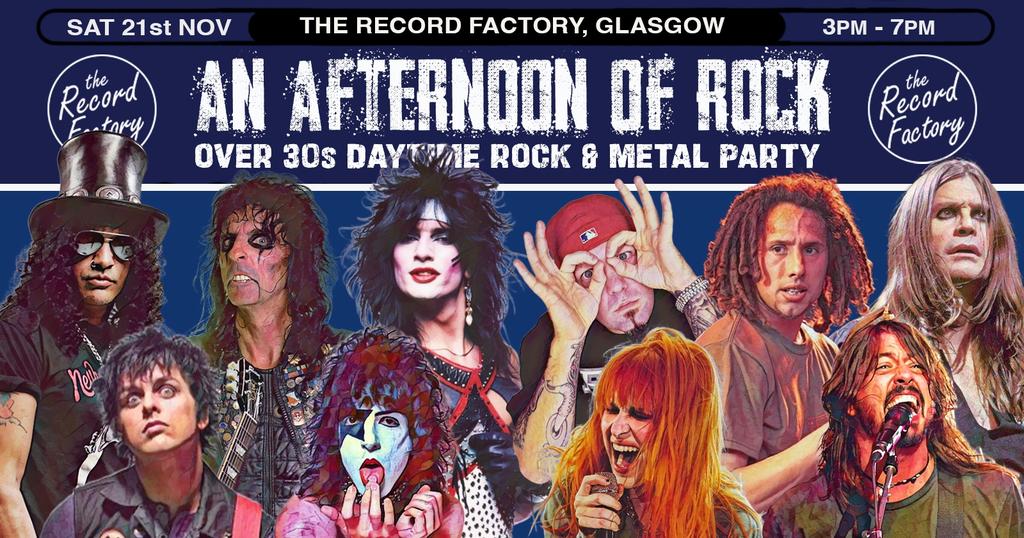 GLASGOW An Afternoon of Rock - Rock/Metal for the over 30s: 3pm-7pm, 21st November