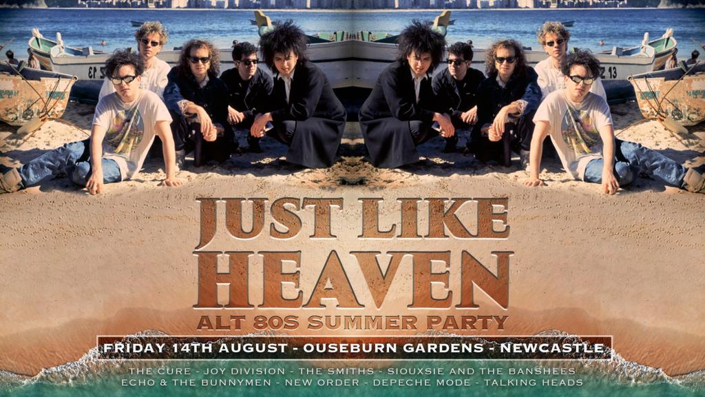 Just Like Heaven: Alt 80’s Summer Terrace Party (Newcastle)