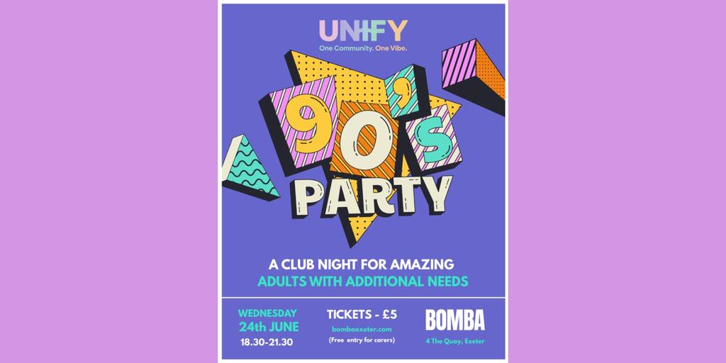 Unify - A Club Night for Amazing Adults with Additional Needs | 24.06.26