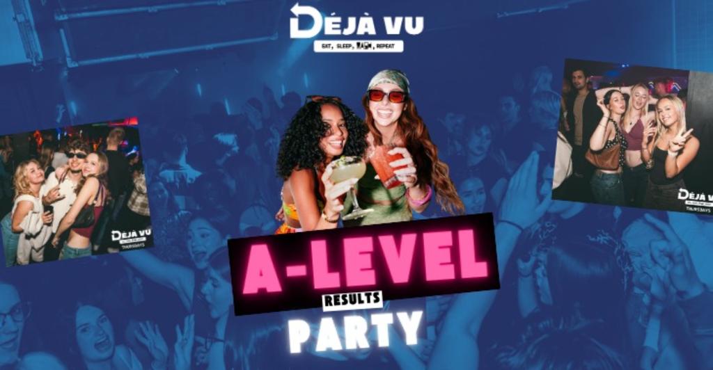Official A Level Results Party! @ Mash
