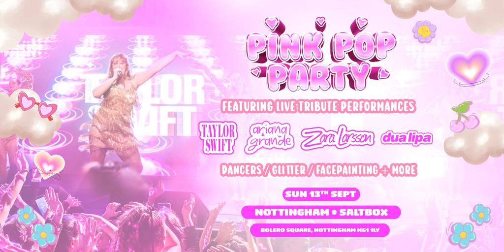 The Pink Pop Party - Nottingham