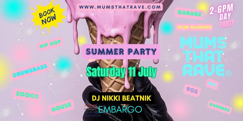 Mums That Rave (ticket link in description)