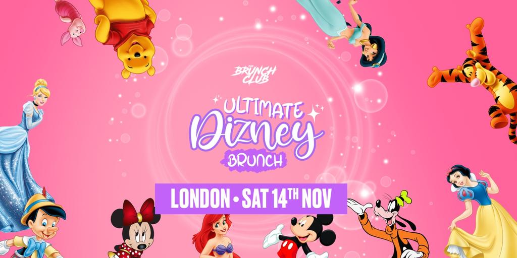 Ultimate Dizney Brunch - London