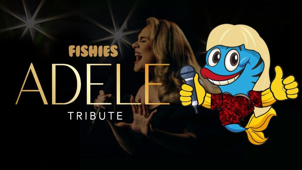 FISHIES SOUTHAMPTON - ADELE TRIBUTE