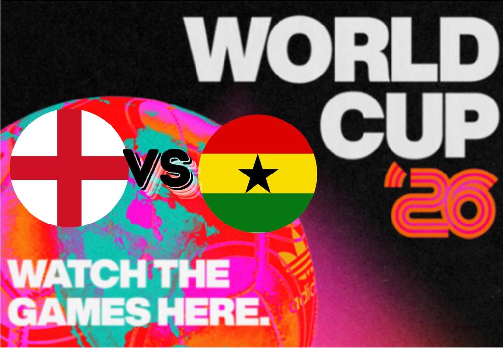 ENGLAND VS GHANA
