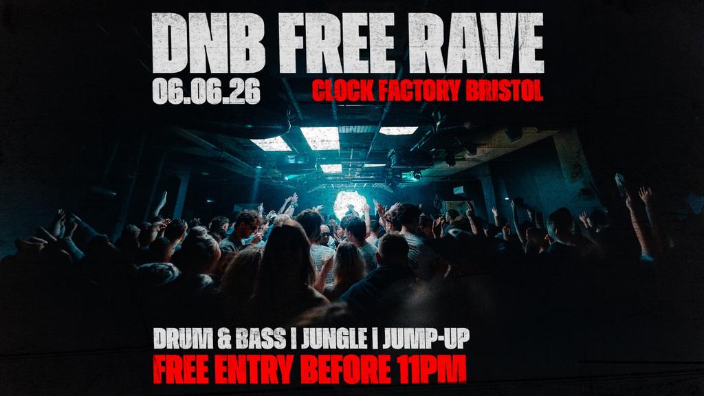 Drum & Bass FREE Rave • Bristol