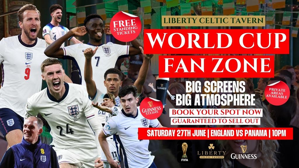 England v Panama | World Cup | Liberty Celtic Tavern