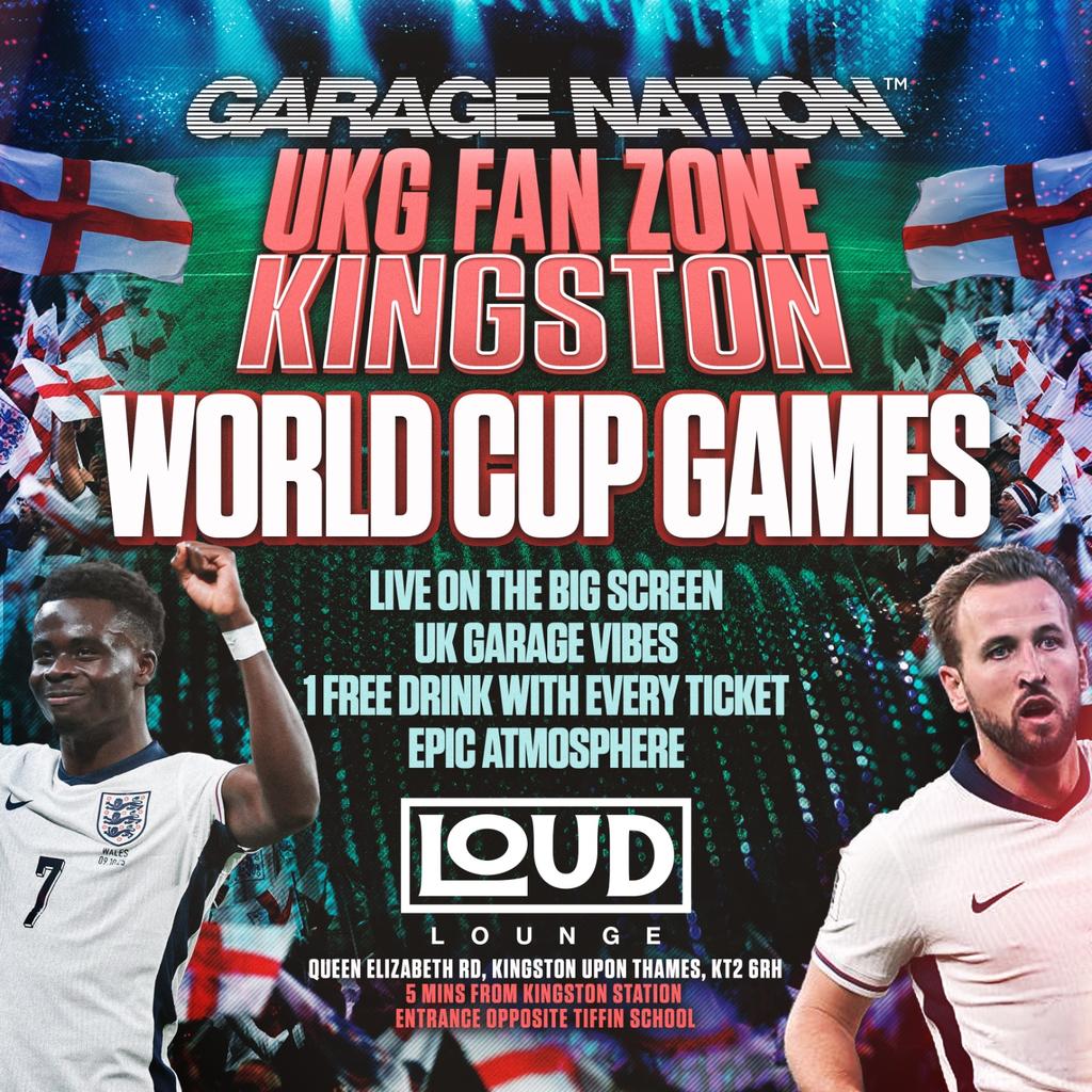 GARAGE NATION UKG FAN ZONE - ENGLAND V CROATIA