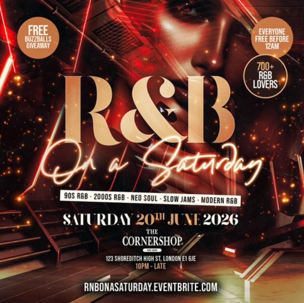R&B On A Saturday - Shoreditch Free RnB Party