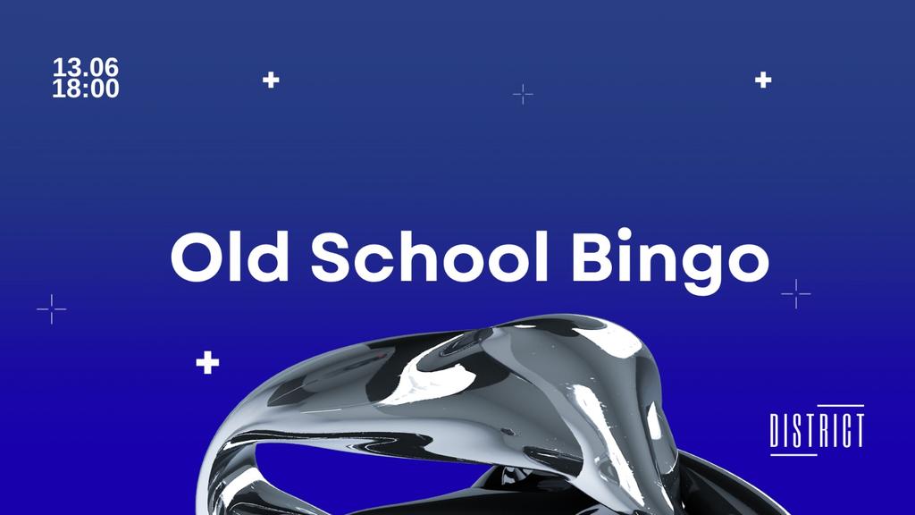 Old Skool Bingo I District Cardiff