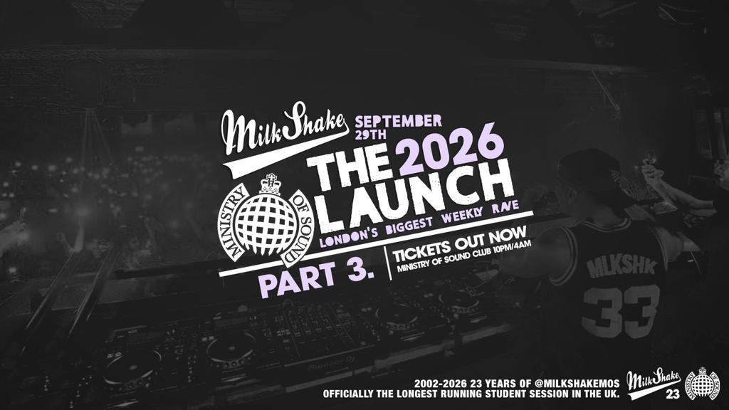 Ministry of Sound, Milkshake - Official Freshers Launch PART 3 🔥