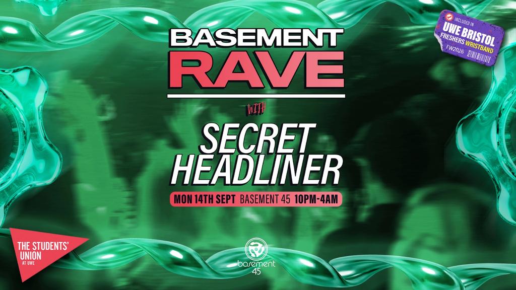 UWE Bristol Official Freshers | BASSment Rave w/ Secret Headliner