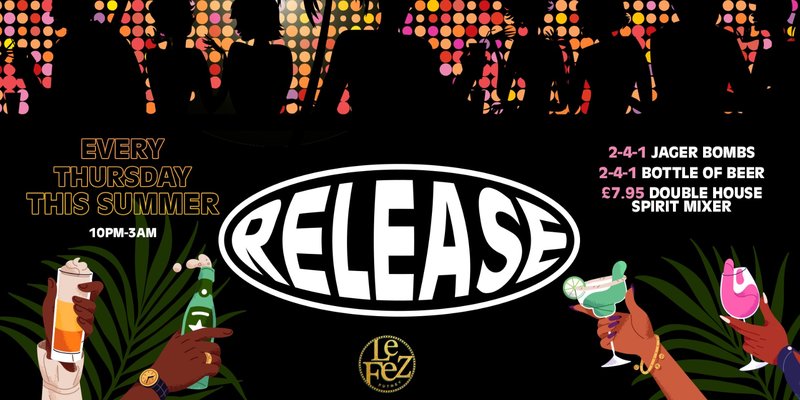 Release Thursdays- Your midweek social