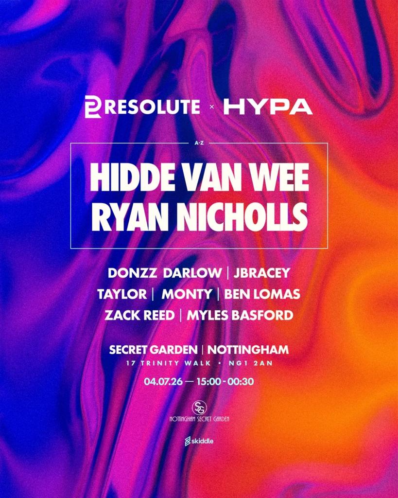 RESOLUTE X HYPA PRESENT: HIDE VAN WEE & RYAN NICHOLLS