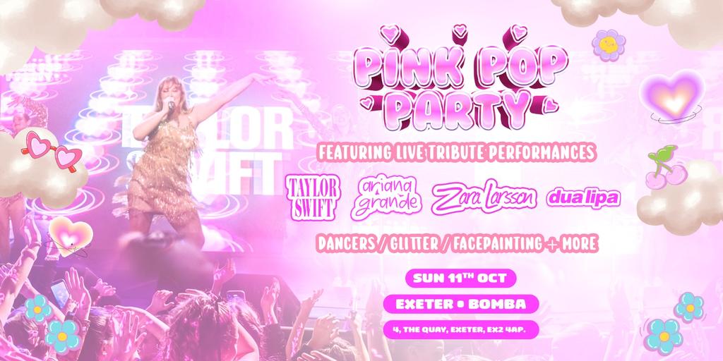 Pink Pop Party - Bomba Exeter - 11.10.26