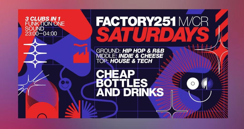 FACTORY 251 SATURDAYS