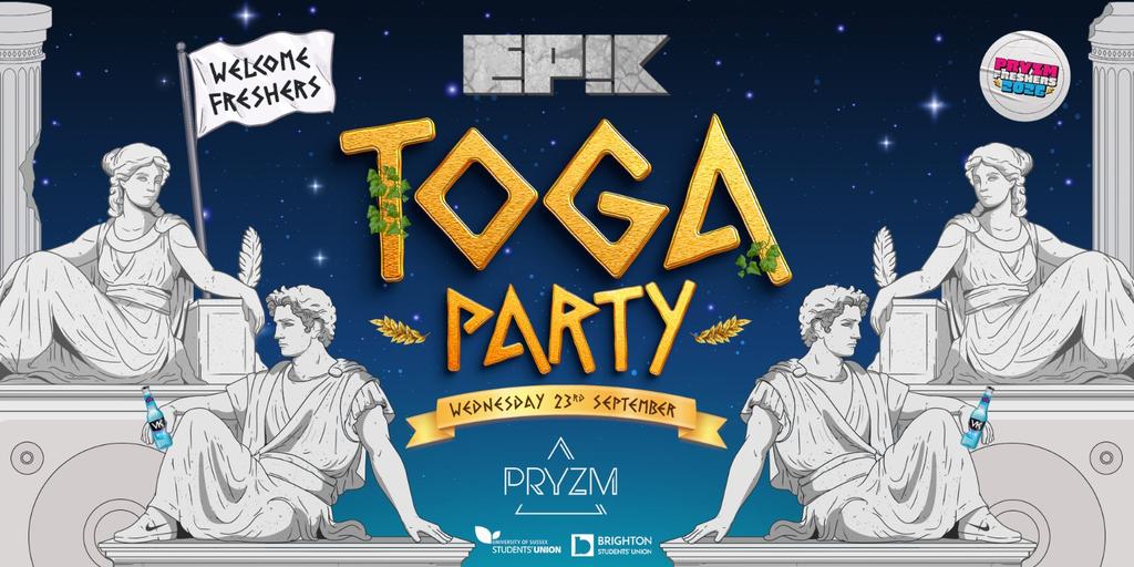 EPIK Wednesdays 🏛️ TOGA PARTY 🏛️ SUSSEX FRESHERS PARTY