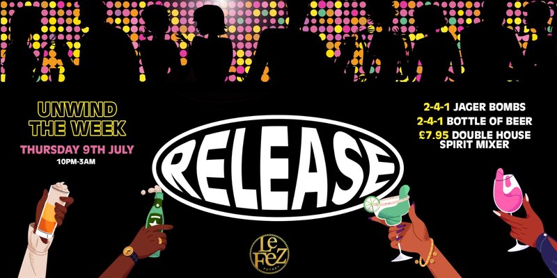 Release Thursdays- Your midweek social