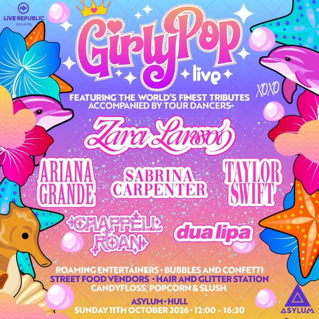 GirlyPop Live - Zara Larsson Takeover | Asylum, Hull