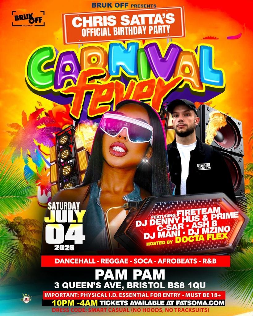 Bruk Off: Carnival Fever (Chris Satta’s Birthday)