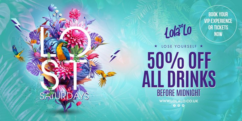 LOST SATURDAYS at Lola Lo!
