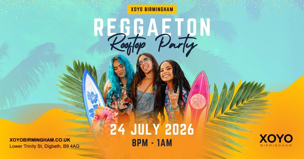Reggaeton Rooftop Party (Birmingham) July