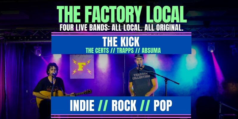 THE FACTORY LOCAL 3: INDIE ROCK/POP