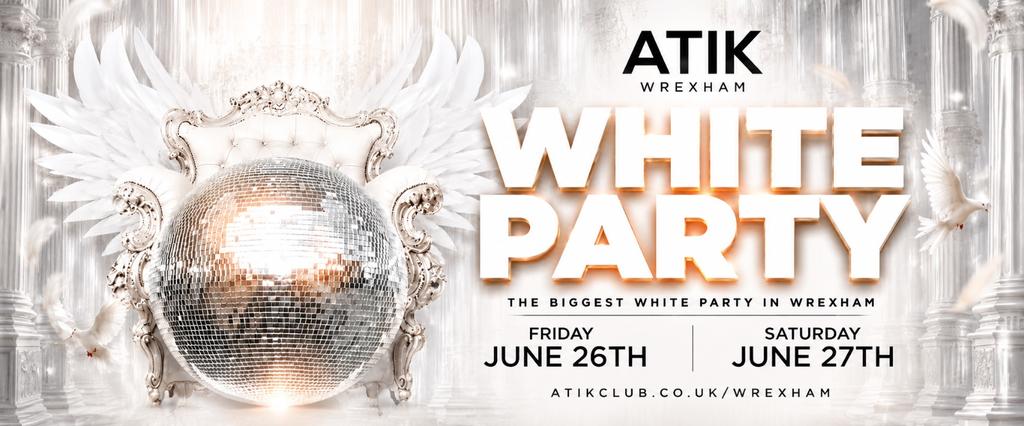 ATIK Friday- WHITE PARTY WEEKENDER