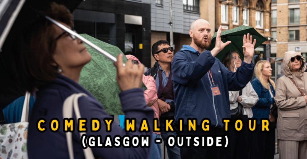 (Glasgow - Outside) Comedy Walking Tour