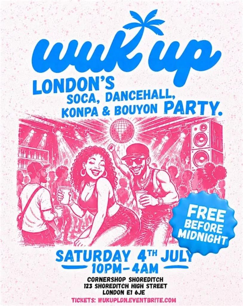 WUK UP | London’s Biggest Caribbean Party | Free Before Midnight
