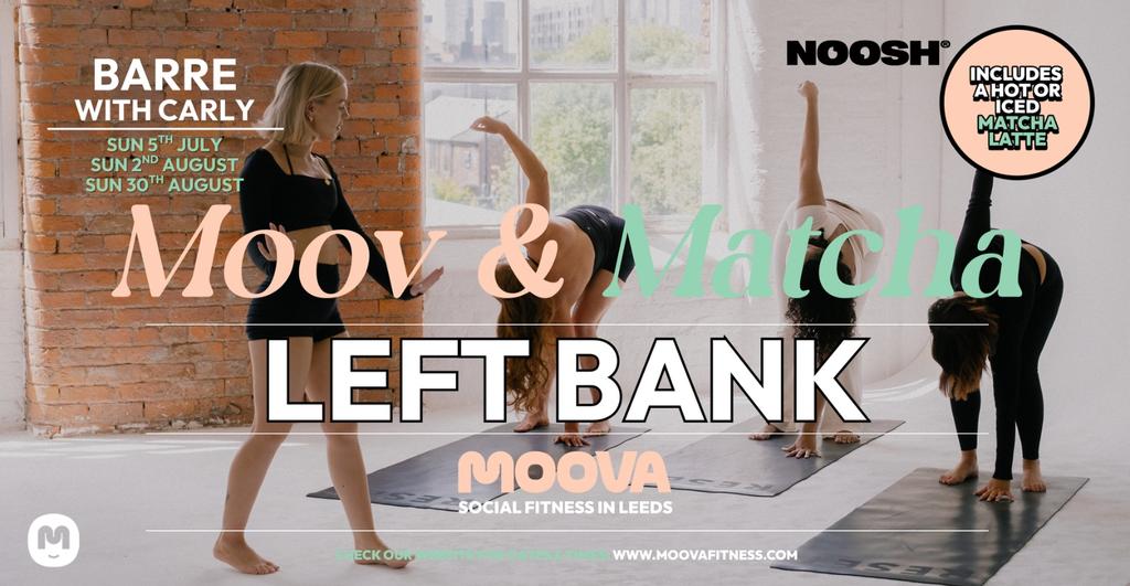 NEW! MOOV & MATCHA: BARRE w/ Carly - Sun 5th July @ 3.30pm