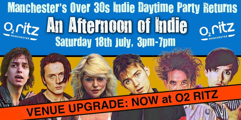 MANCHESTER: A Summer Afternoon of indie - Over 30s: 18th July, 3pm-7pm *VENUE UPGRADE*