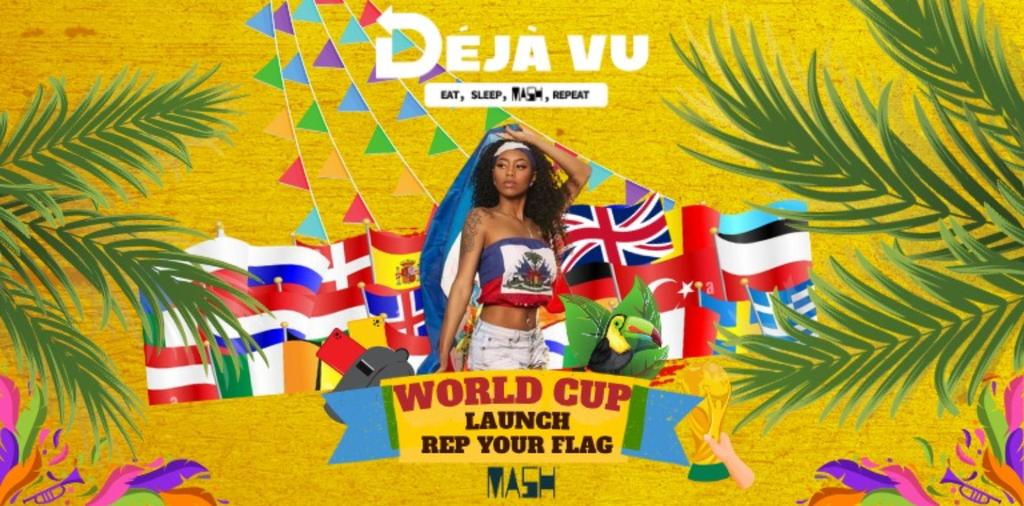 World cup launch party - Rep your flag at Mash