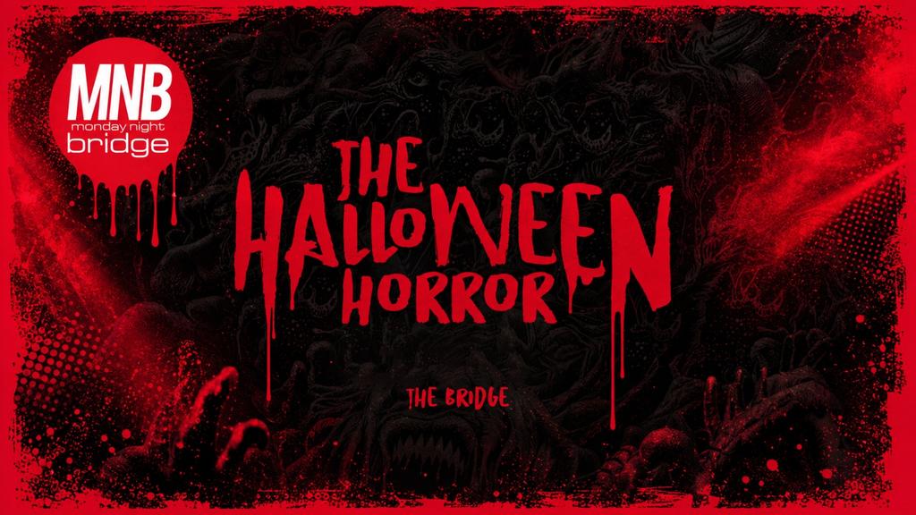 The MNB Halloween Horror 2026
