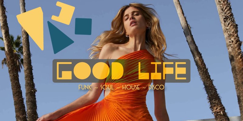 Good Life