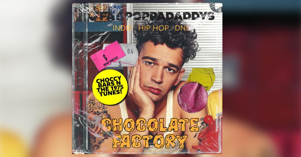Fat Poppadaddys: CHOCOLATE FACTORY