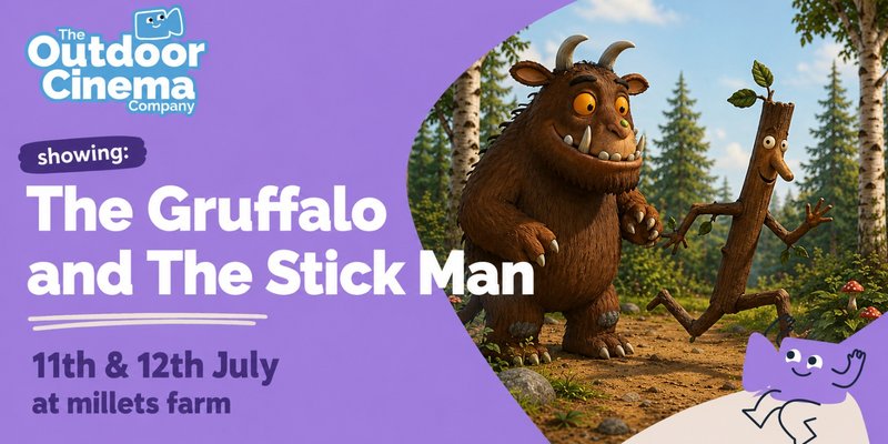 The Gruffalo & Stickman • The Outdoor Cinema Company