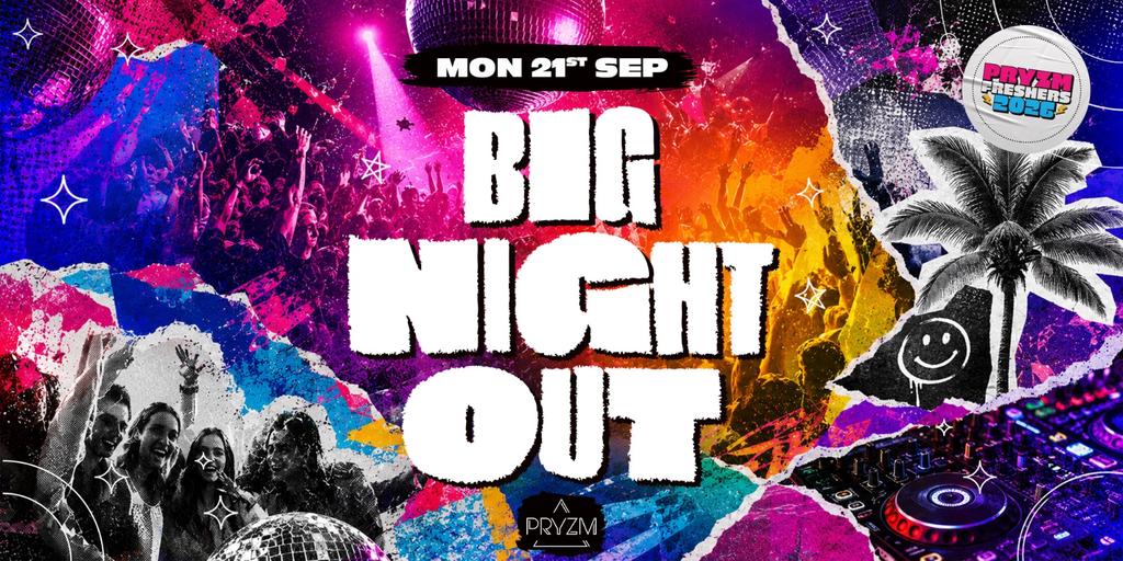 Official Sussex Freshers Welcome Party.....BIG NIGHT OUT!