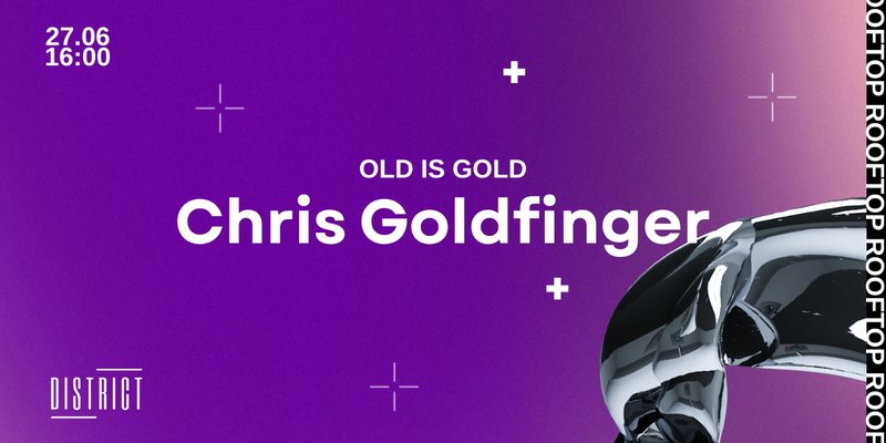 Old Is Gold Summer Rooftop Series - Chris Goldfinger