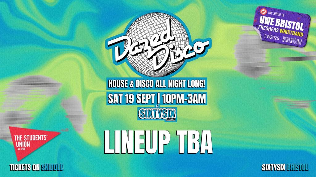 UWE Bristol Official Freshers | Dazed Disco