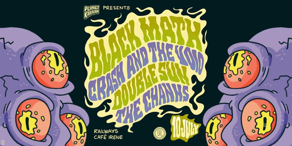 Planet Karavan presents Black Math, Crash and the Void, Double Sun and The Channs