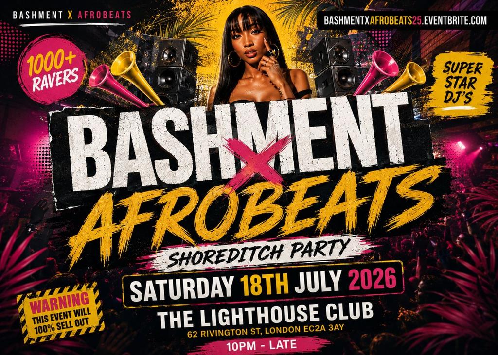 Bashment X Afrobeats - Shoreditch Party